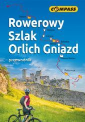 Okładka książki Rowerowy Szlak Orlich Gniazd Roman Trzmielewski