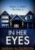 Okładka książki In Her Eyes Sarah Alderson