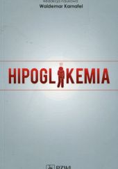 Okładka książki Hipoglikemia Waldemar Karnafel