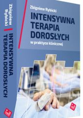 Okładka książki Intensywna terapia dorosłych Zbigniew Rybicki