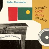 Okładka książki O stole, który uciekł do lasu Stefan Themerson