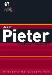 Okładka książki Problemy humanisty Józef Pieter