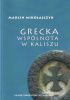Okładka książki Grecka wspólnota w Kaliszu Marcin Mikołajczyk