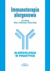 Okładka książki Immunoterapia alergenowa Marek L. Kowalski, Barbara Rogala