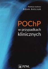 Okładka książki POChP w przypadkach klinicznych Adam Antczak