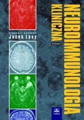 Okładka książki Neuroimmunologia kliniczna Jacek Losy