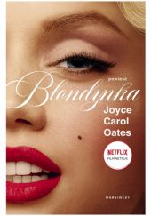 Okładka książki Blondynka Joyce Carol Oates