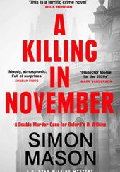 Okładka książki A Killing in November Simon Mason