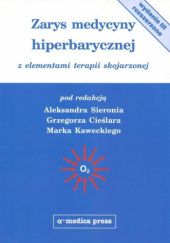 Okładka książki Zarys medycyny hiperbarycznej Grzegorz Cieślar, Marek Kawecki, Aleksander Sieroń
