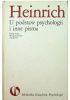 Okładka książki U podstaw psychologii i inne pisma Władysław Heinrich