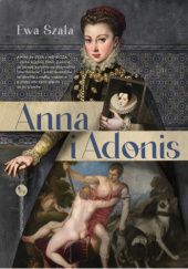 Okładka książki Anna i Adonis Ewa Szala