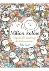 Okładka książki Milion kotów. Wspaniałe ilustracje do kolorowania Lulu Mayo