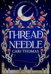 Okładka książki Threadneedle Cari Thomas