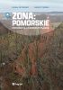 Okładka książki Zona: Pomorskie. Przewodnik dla poszukiwaczy tajemnic Michał Piotrowski,&nbsp;Marcin Tymiński