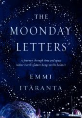 Okładka książki The Moonday Letters Emmi Itäranta