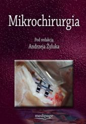 Okładka książki Mikrochirurgia Andrzej Żyluk
