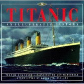 Okładka książki Titanic: An Illustrated History Don Lynch