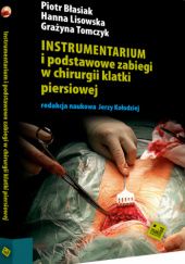 Instrumentarium i podstawowe zabiegi w chirurgii klatki piersiowej