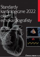Standardy kardiologiczne 2022 okiem echokardiografisty