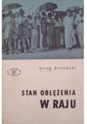 Okładka książki Stan oblężenia w raju Jerzy Zieleński