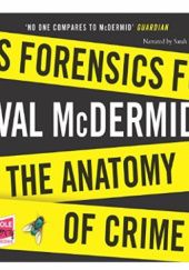 Okładka książki Forensics: The Anatomy of Crime Val McDermid
