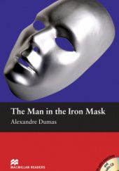 Okładka książki The Man in the Iron Mask Aleksander Dumas, John Escott