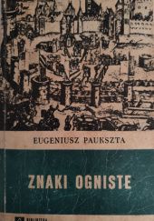 Okładka książki Znaki ogniste Eugeniusz Paukszta