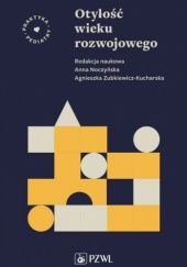 Okładka książki Otyłość wieku rozwojowego Anna Noczyńska, Agnieszka Zubkiewicz-Kucharska