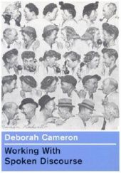 Okładka książki Working with Spoken Discourse Deborah Cameron