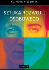 Okładka książki Sztuka rozwoju osobowego Piotr Wieczorek