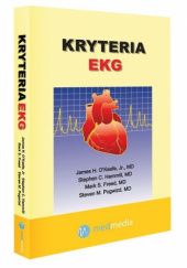 Okładka książki KRYTERIA EKG Barbara Dąbrowska, Mark S. Freed, Stephen C. Hammill, James H. O'Keefe, Steven M. Pogwizd