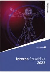 Okładka książki Interna Szczeklika 2022 - Podręcznik chorób wewnętrznych praca zbiorowa
