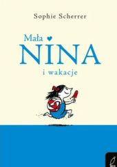 Okładka książki Mała Nina i wakacje Sophie Scherrer