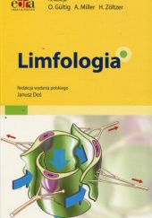 Okładka książki Limfologia Oliver Gultig, Anya Miller, Hellmuth Zoltzer