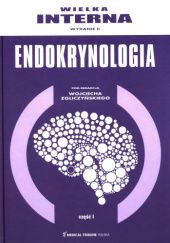 Okładka książki Endokrynologia. Część 1 Wojciech Zgliczyński