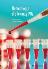 Okładka książki Hematologia dla lekarzy POZ Grzegorz Charliński