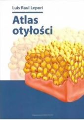 Okładka książki Atlas otyłości Luis Raul Lepori