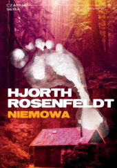 Okładka książki Niemowa Michael Hjorth, Hans Rosenfeldt