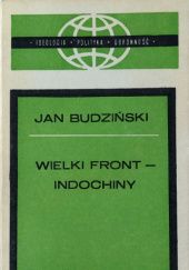 Okładka książki Wielki front - Indochiny Jan Budziński