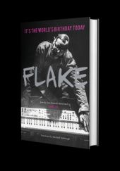 Okładka książki It's The World's Birthday Today Flake