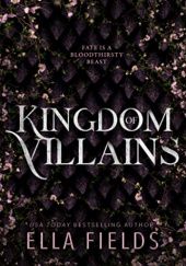 Okładka książki Kingdom of Villains Ella Fields