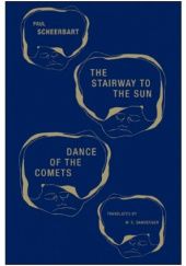 The Stairway to the Sun & Dance of the Comets. Four Fairy Tales of Home and One Astral Pantomime