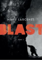 Blast: Tom 1