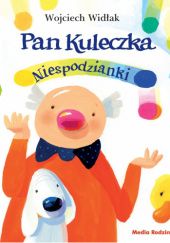 Okładka książki Pan Kuleczka. Niespodzianki Wojciech Widłak