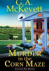 Okładka książki Murder in the corn maze G. A. McKevett