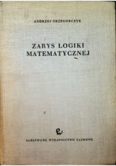 Okładka książki Zarys logiki matematycznej Andrzej Grzegorczyk