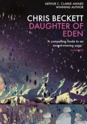 Okładka książki Daughter of Eden Chris Beckett