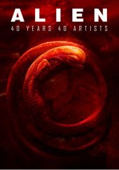 Okładka książki Alien: 40 Years 40 Artists praca zbiorowa