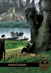 Okładka książki Harry Potter: The Film Vault Volume 4: Hogwarts Students Jody Revenson