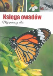 Okładka książki Księga owadów. Mój pierwszy atlas Kamila Twardowska, Jacek Twardowski